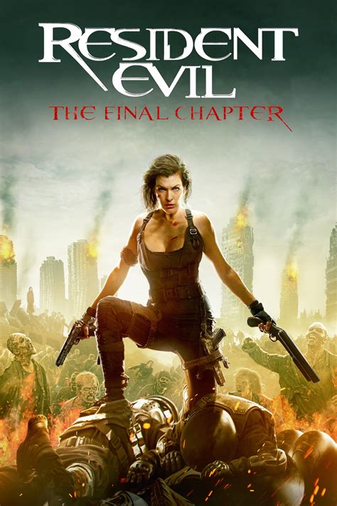 Resident Evil: The Final Chapter - Film - Movie Rankings