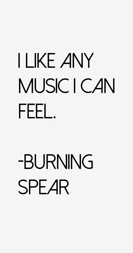 Burning Spear Quotes & Sayings