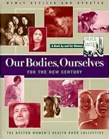 Our Bodies Ourselves For The New Century (A Touchstone book): Boston Women's Health Book ...