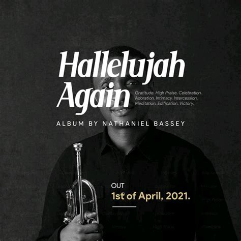 DOWNLOAD: Hallelujah Again Album - Nathaniel Bassey [Music] - Gospel Soundz