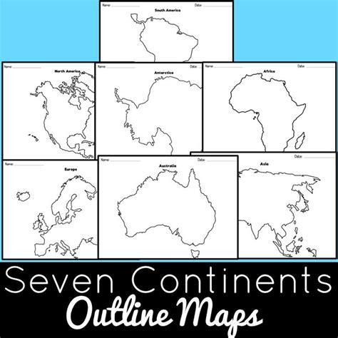 the seven continents outline maps are shown in black and white, with text that reads seven