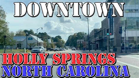 Holly Springs - North Carolina - 4K Downtown Drive - YouTube