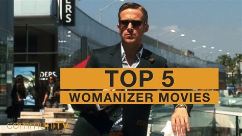 TOP 5: Womanizer Movies - YouTube