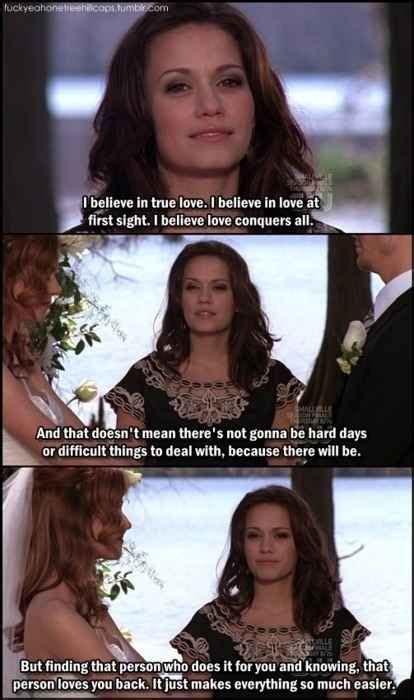 31 Of The Most Relatable "One Tree Hill" Quotes | One tree hill quotes ...