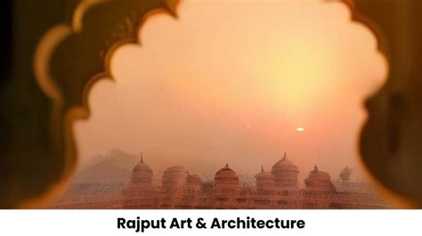 Rajput Art and Architecture - Explore | Yatra - e - Hind