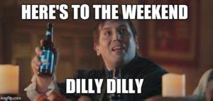 dilly dilly Meaning | Pop Culture by Dictionary.com