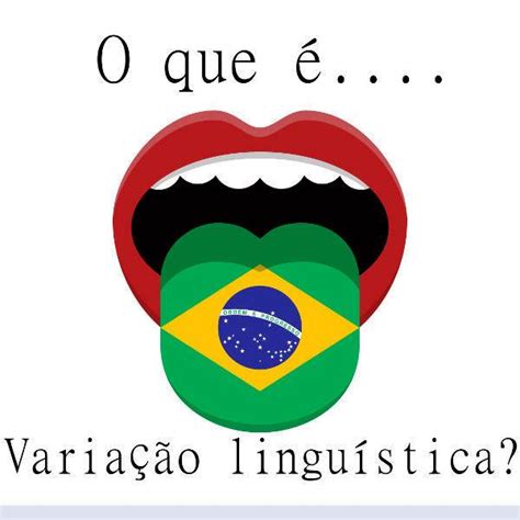 Aquarelas Culturais: VARIAÇÃO LINGUÍSTICA