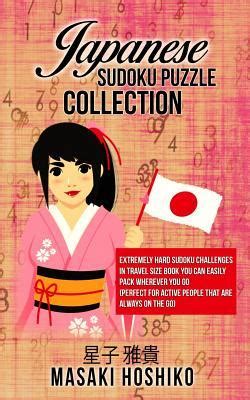 Japanese Sudoku Puzzle Collection: Extremely Hard Sudoku Challenges In Travel Size Book You Can ...