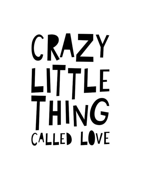 Quote for kids room | Crazy little thing called love poster by Mini Learners | Crazy little ...