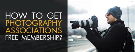 Photography Associations Free Membership - Join For Free