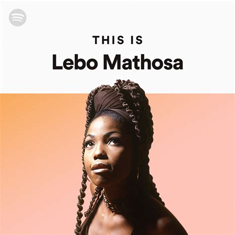This Is Lebo Mathosa - playlist by Spotify | Spotify