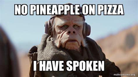 No Pineapple On Pizza Meme