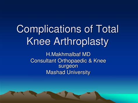 PPT - Complications of Total Knee Arthroplasty PowerPoint Presentation - ID:5775752