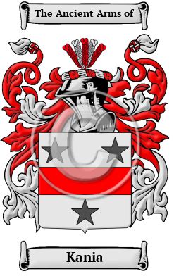 Kania Name Meaning, Family History, Family Crest & Coats of Arms