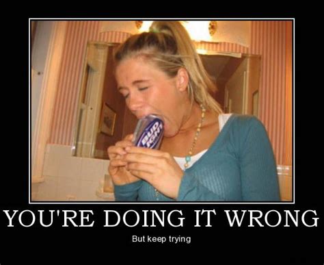 Hilarious Your'e Doing It Wrong Posters (69 pics) - Izismile.com