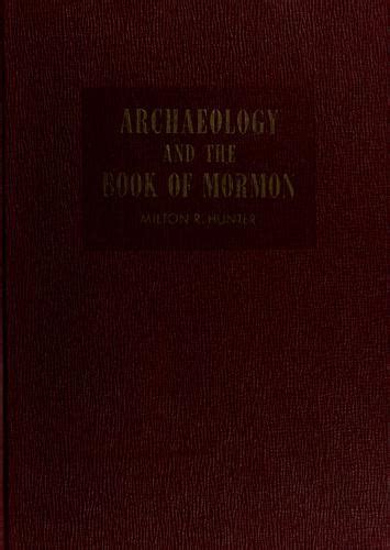 Archaeology and the Book of Mormon (1956 edition) | Open Library