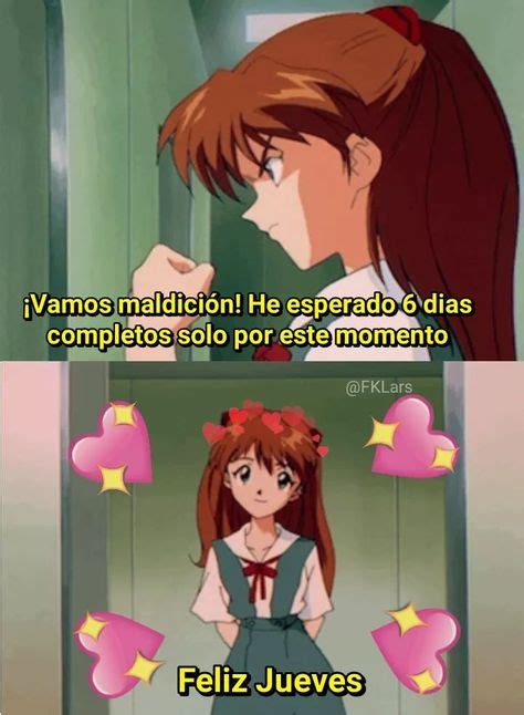 18 ideas de Feliz jueves | feliz jueves, memes de anime, asuka evangelion