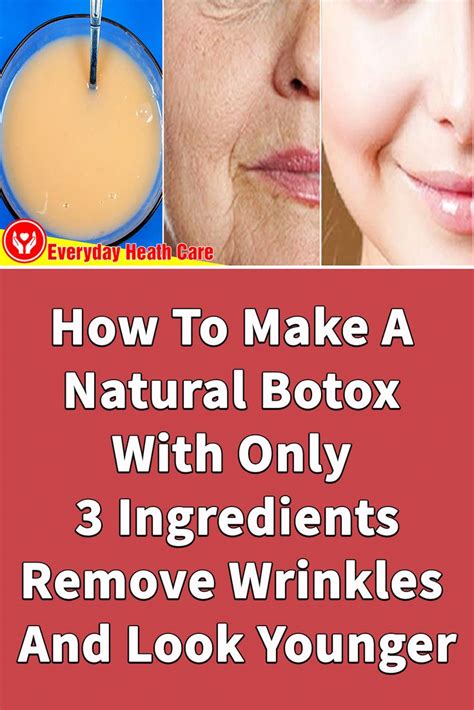 How To Make A Natural Botox With Only 3 Ingredients - Remove Wrinkles ...