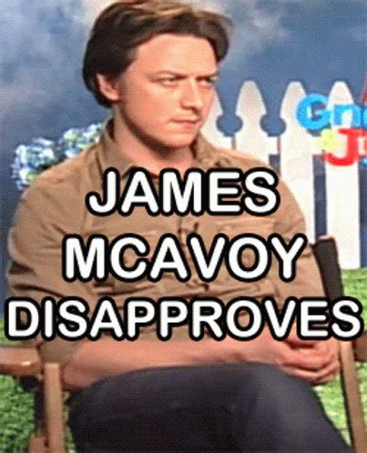 James Mc Avoy Disapproval GIF - JamesMcAvoy Disapproval Smh - Discover ...