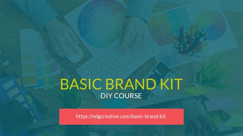 Basic Brand Kit DIY Course - ndg creative