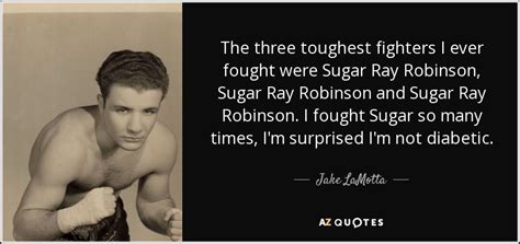 TOP 12 QUOTES BY JAKE LAMOTTA | A-Z Quotes