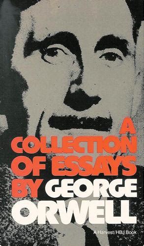 A Collection of Essays: George Orwell: 9780156186001: Amazon.com: Books