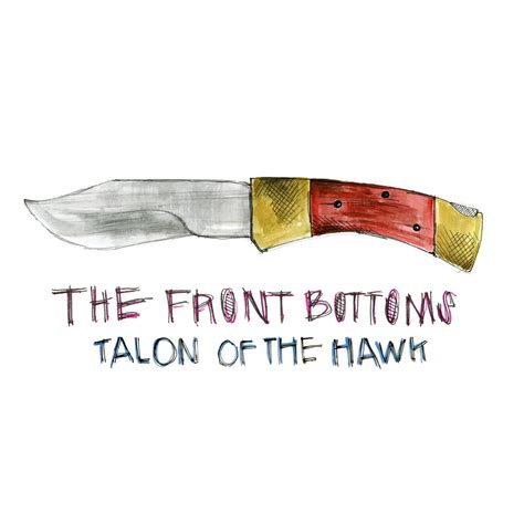 Talon of the Hawk | The Front Bottoms