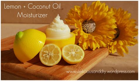 Lemon And Organic Coconut Oil Face Moisturizer - Delicious And DIY | Coconut oil moisturizer ...