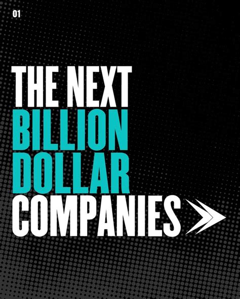 The Next Billion-Dollar Companies | Dollar, Success business, Company