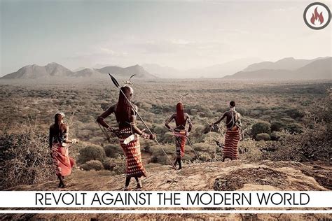 Revolt against the modern world Tribes Of The World, We Are The World, People Of The World ...