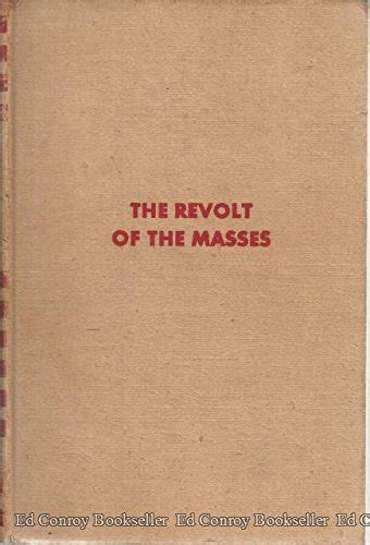 The Revolt of the Masses by José Ortega y Gasset (1932, Hardcover ...