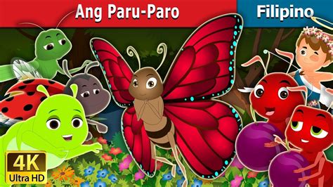 ANG PARU PARO | The Butterfly Story | Kwentong Pambata | @FilipinoFairyTales - YouTube