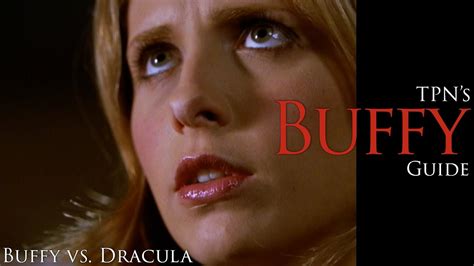 Buffy vs. Dracula • S05E01 • TPN's Buffy Guide - YouTube