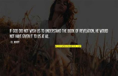 The Book Of Revelation Quotes: top 29 famous quotes about The Book Of Revelation