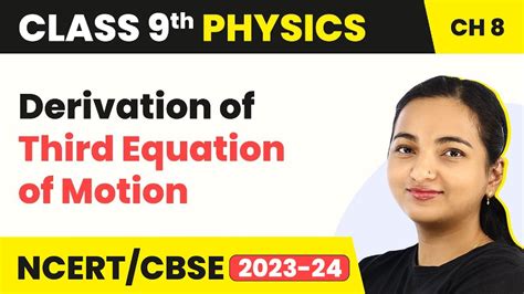 Equations of Motion : Derivation of Third Equation of Motion - Motion | Class 9 Physics - YouTube