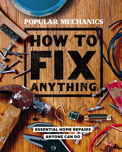 Read Popular Mechanics How to Fix Anything Online by Popular Mechanics ...