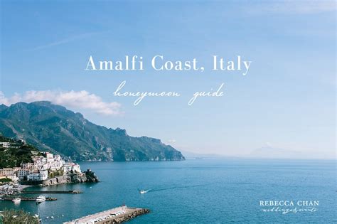 Amalfi Coast Honeymoon Ideas and Travel Guide