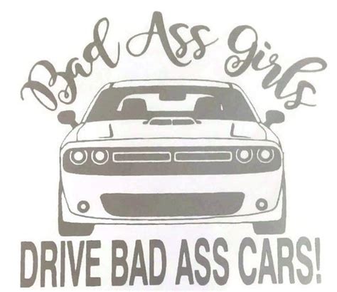 Items similar to Bad Ass Girls Drive Bad Ass Cars Dodge Challenger Car Decal on Etsy