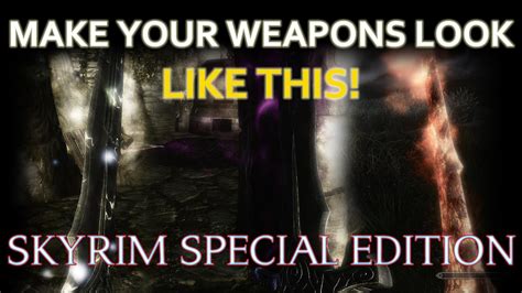 Skyrim Special Edition Mods | 'See Enchantments' For Weapons On PC And Xbox - YouTube