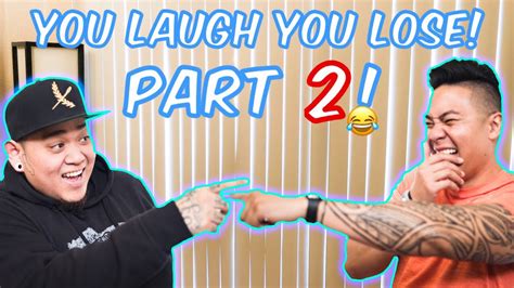 You Laugh, You Lose Part 2!! - YouTube