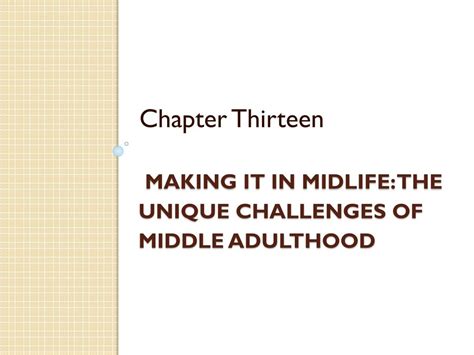 PPT - Making It in Midlife: The Unique Challenges of Middle Adulthood PowerPoint Presentation ...