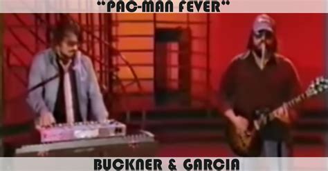 "Pac-Man Fever" Song by Buckner & Garcia | Music Charts Archive