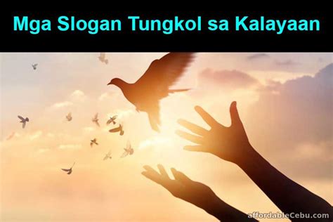 Mga Slogan Tungkol sa Kalayaan - Literature 31028