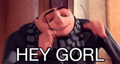 Hey Gorl Gru GIF - HeyGorl Gru - Discover & Share GIFs