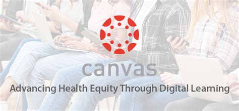 Canvas Learning Management System | Morehouse School of Medicine