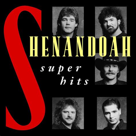 Shenandoah - Super Hits Lyrics and Tracklist | Genius