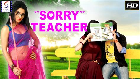 Sorry Teacher l 2017 l Latest Bollywood Hindi Full Movie HD - YouTube