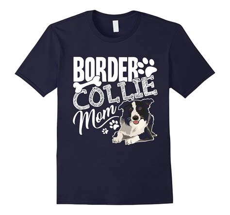Border Collie T shirt – Border Collie Mom Tee Shirts