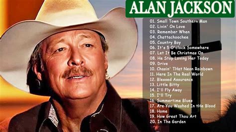 Alan Jackson Greatest Hits Full Album - Best Songs Of Alan Jackson Playlist 2018 - YouTube