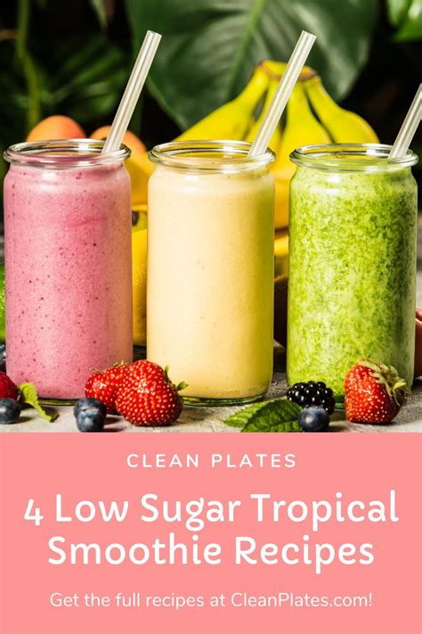 Low Sugar Tropical Smoothie Recipes | Tropical smoothie recipes, Low ...